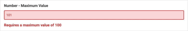 A number field displaying in red with a value that exceeds the expected validation