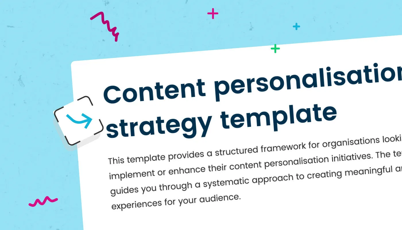 The Contensis content personalisation strategy template